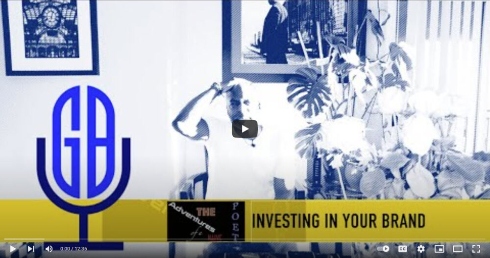Investing in Your Brand (The Adventures of a Naive Poet)